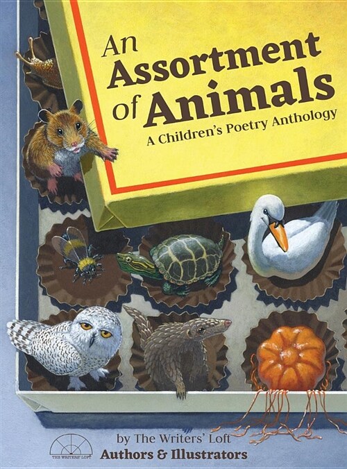 An Assortment of Animals: A Childrens Poetry Anthology (Hardcover, An Assortment o)