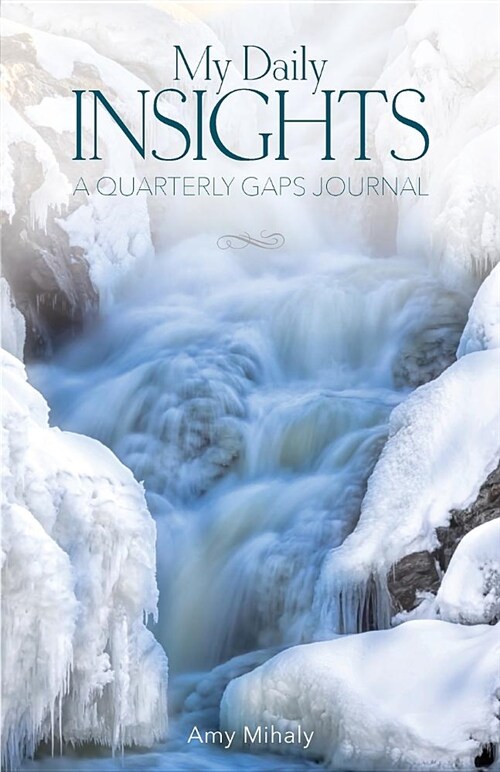 My Daily Insights: A Quarterly Gaps Journal, Winter Quarter (Paperback)