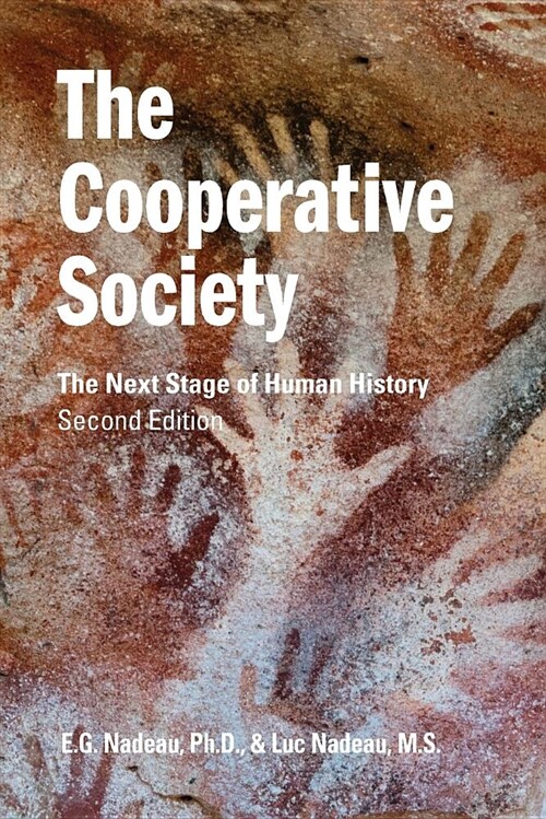 The Cooperative Society, Second Edition: The Next Stage of Human History (Paperback, 2)