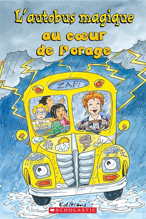 Je Peux Lire! Niveau 2: lAutobus Magique Au Coeur de lOrage (Paperback)