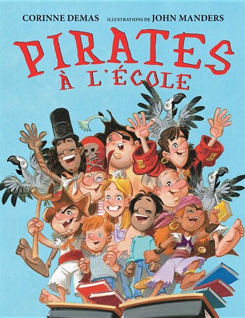 Pirates ? l?cole (Paperback)