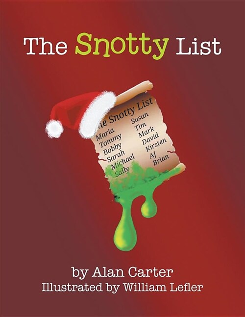 The Snotty List (Paperback)
