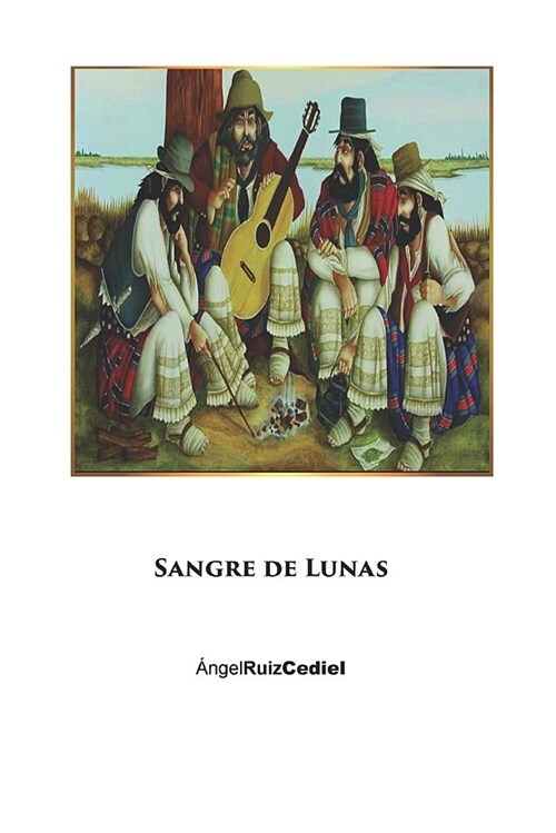 Sangre de Lunas (Paperback)