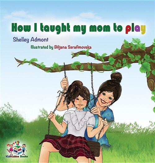 Lets play, Mom!: Childrens Book (Hardcover)