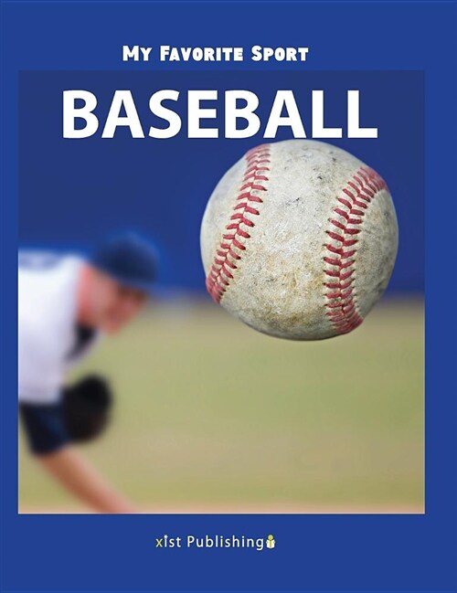 My Favorite Sport: Baseball (Hardcover)