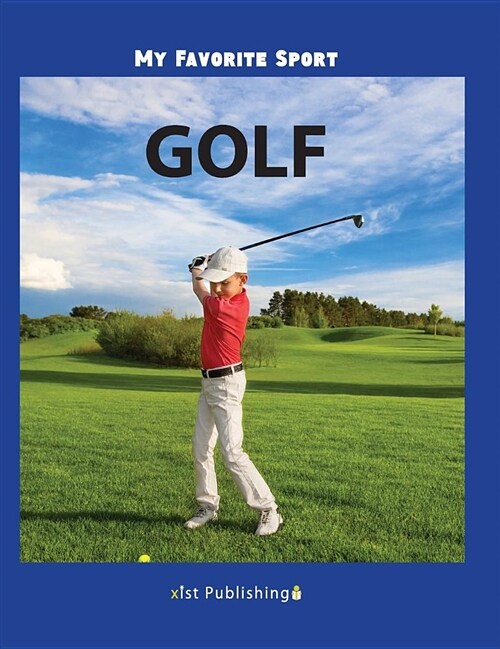My Favorite Sport: Golf (Hardcover)