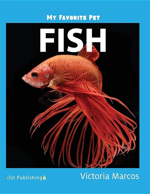 My Favorite Pet: Fish (Hardcover)