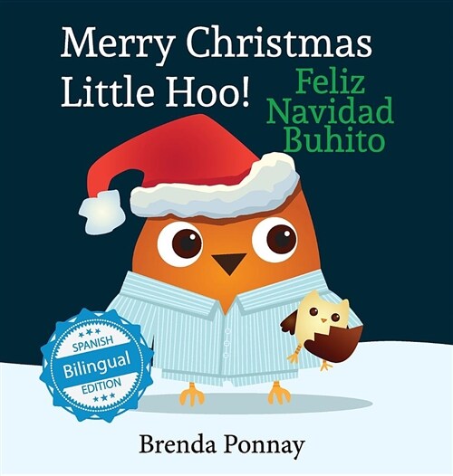 Merry Christmas, Little Hoo! / Feliz Navidad Buhito (Hardcover)