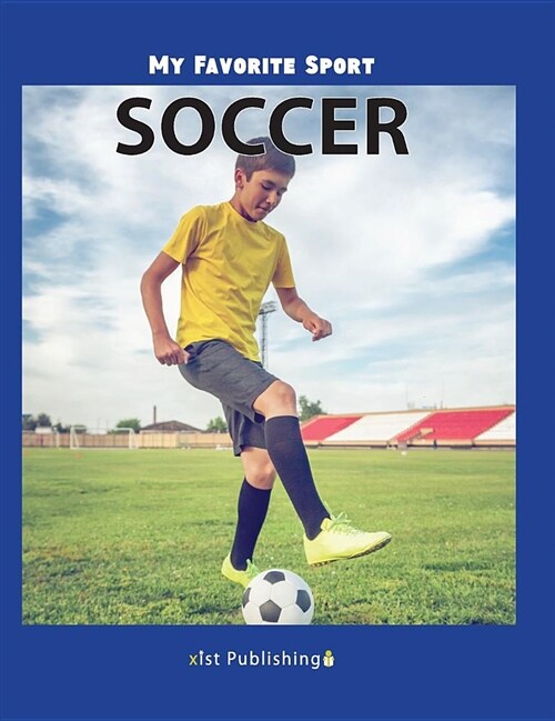 My Favorite Sport: Soccer (Hardcover)