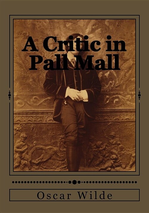 A Critic in Pall Mall (Paperback)