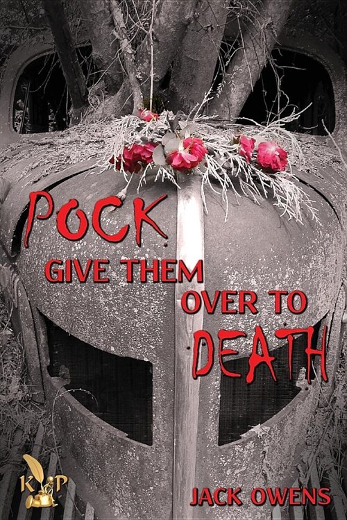 Pock Give Them Over to Death (Paperback)