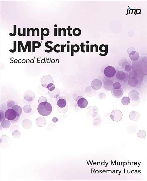 Jump Into Jmp Scripting, Second Edition (Paperback, 2)