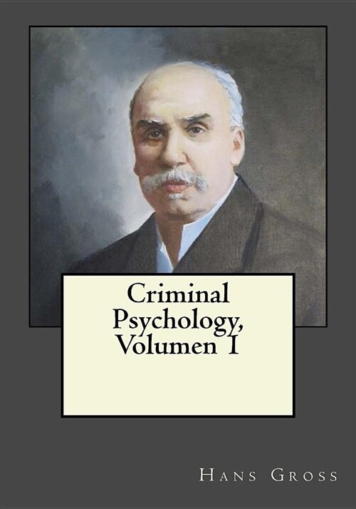 Criminal Psychology, Volumen 1 (Paperback)