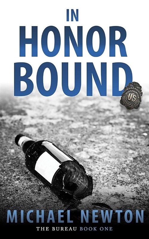 In Honor Bound: An FBI Crime Thriller (Paperback)