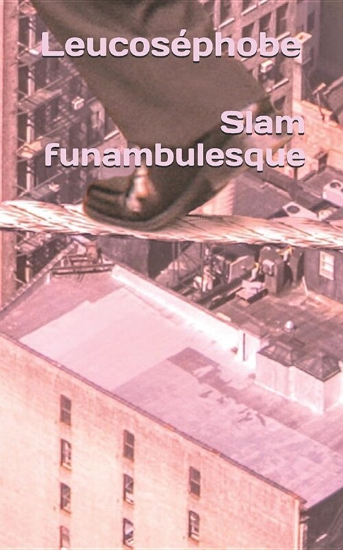 Slam Funambulesque (Paperback)