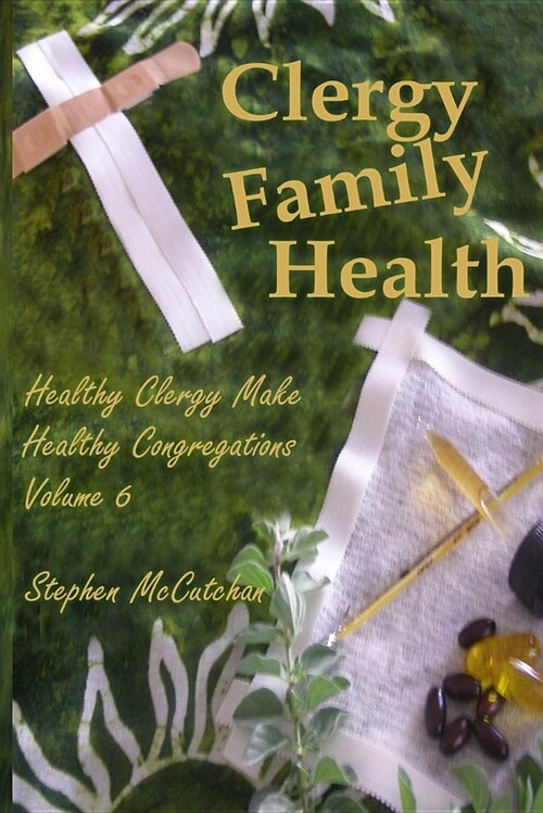 Clergy Family Health (Paperback)