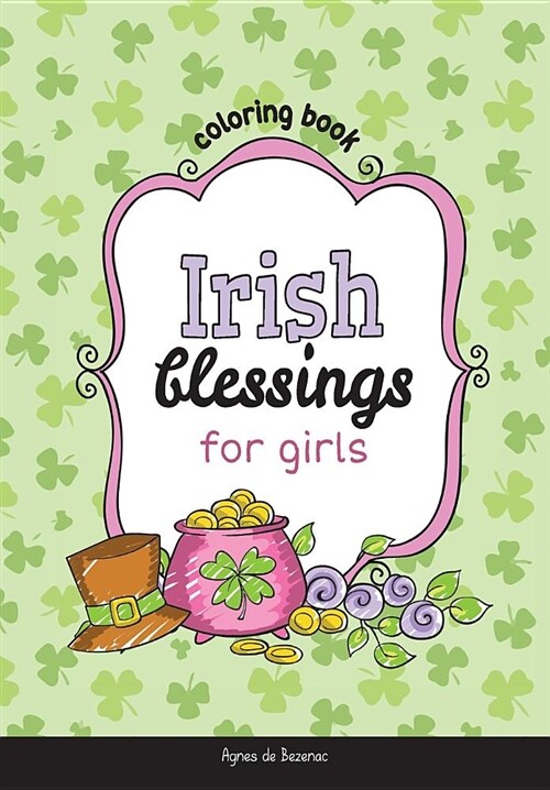 Irish Blessings for Girls: Coloring Book (Paperback)