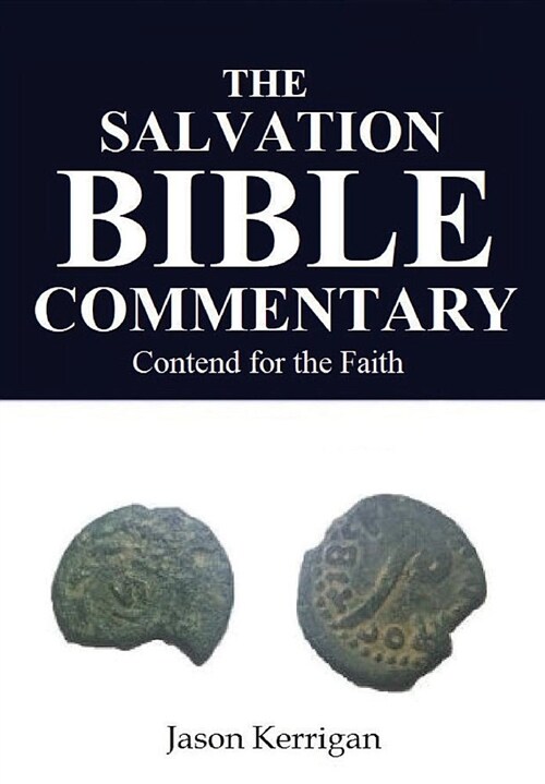 The Salvation Bible Commentary: Contend for the Faith (Hardcover, 2)