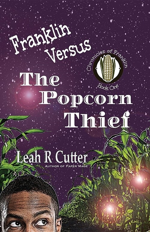 Franklin Versus the Popcorn Thief (Paperback, 2, 5.5 X 8.5 Versi)