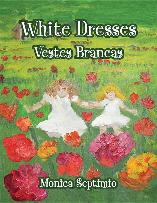 White Dresses (English-Portuguese Edition) (Paperback)
