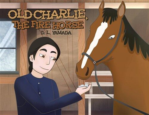 Old Charlie, the Fire Horse (Paperback)