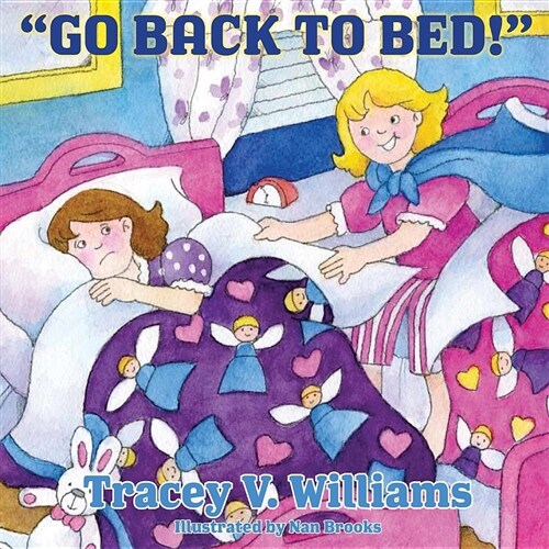 Go Back to Bed! (Paperback)