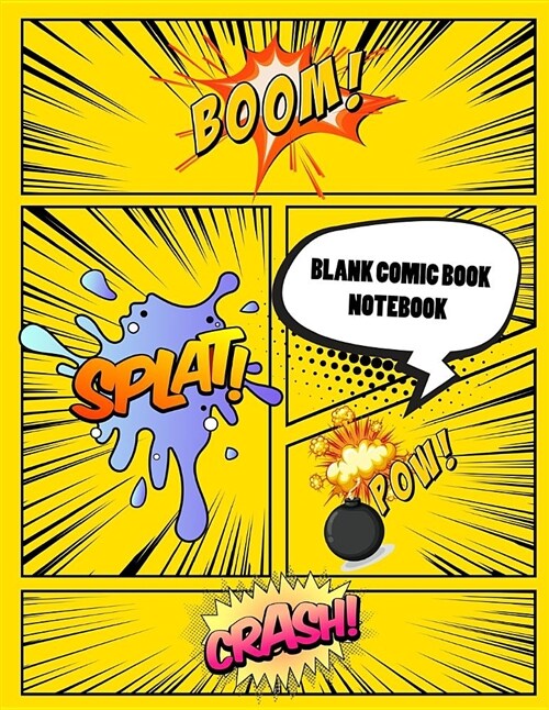 Blank Comic Book Notebook: Multi Template Edition - Draw Create Your Own Awesome Comic Book for Kids Teens and Adults - 110 Pages Large 8.5 X 11 (Paperback)