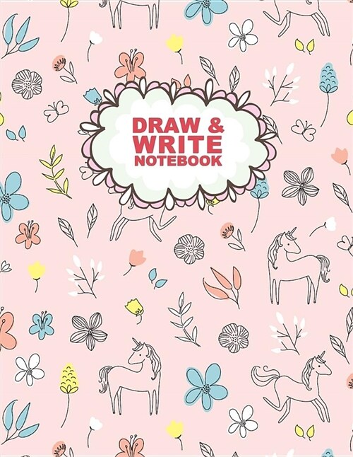 Draw & Write Notebook: Pink Unicorn Pattern Primary Composition Book for Kids Girls Learning to Write for Kindergarten Grades K-2 Students La (Paperback)