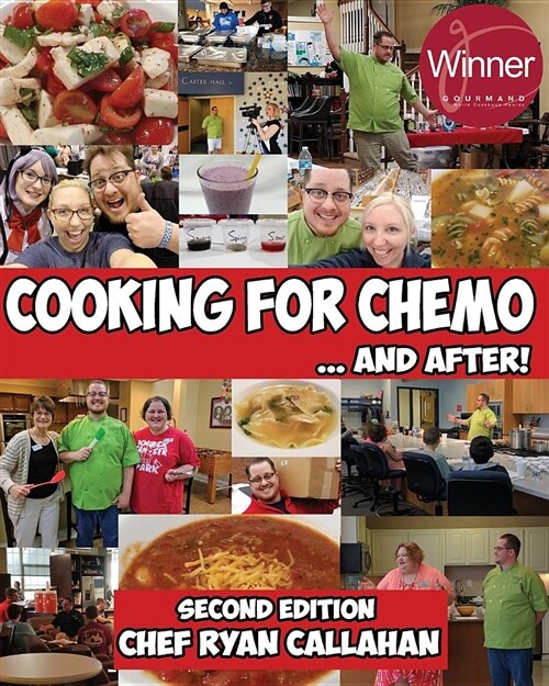 Cooking for Chemo ...and After! (Paperback)