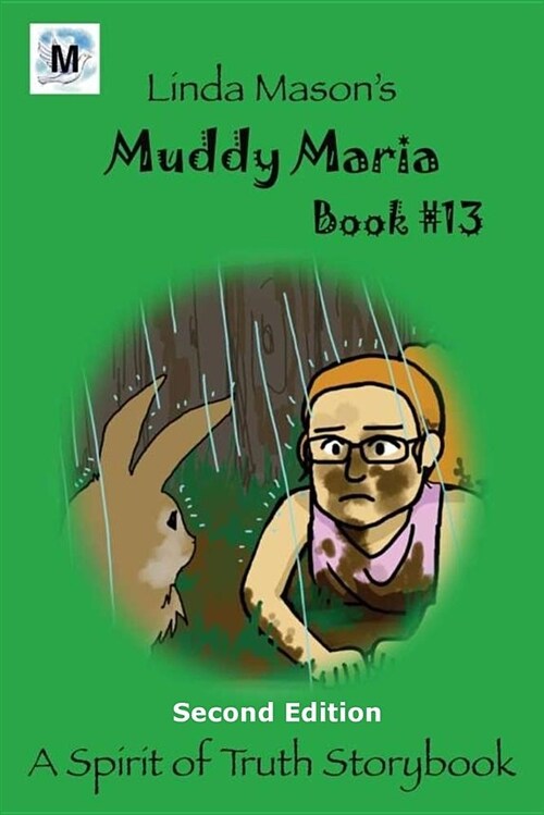 Muddy Maria Second Edition: Book # 13 (Paperback)