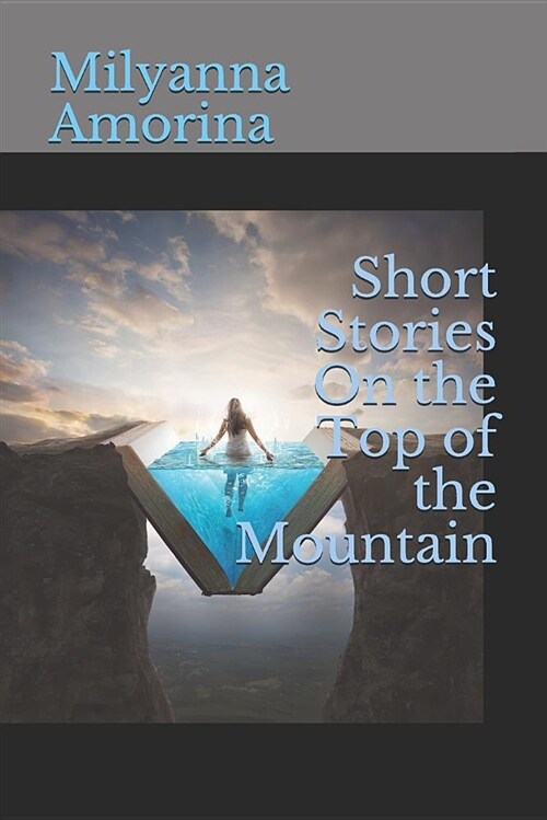 Short Stories on the Top of the Mountain (Paperback)