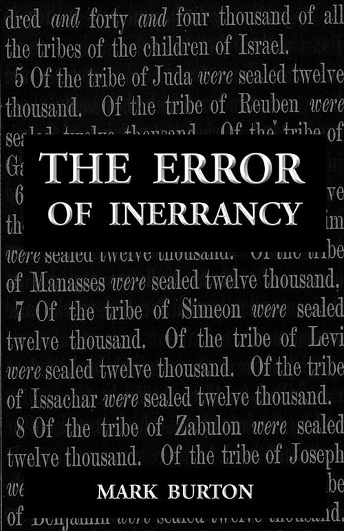 The Error of Inerrancy (Paperback)