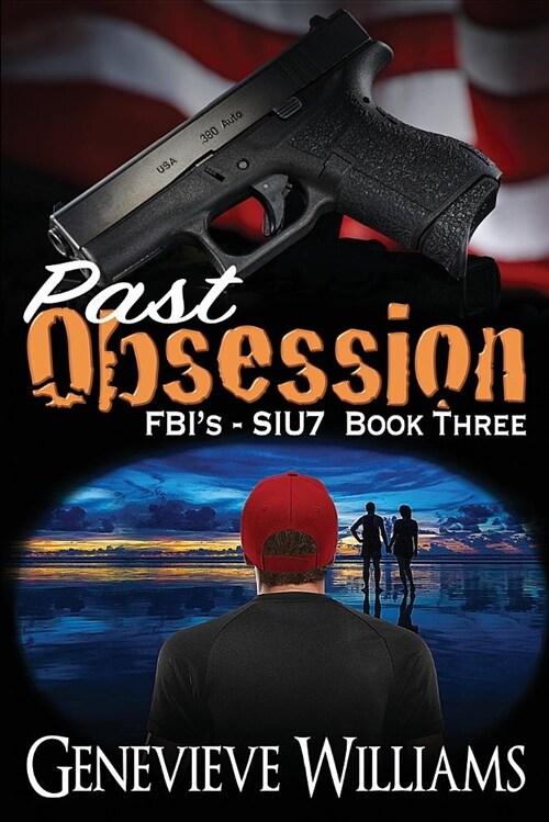 Past Obsession: Fbis Siu7 Series Book 3 (Paperback)