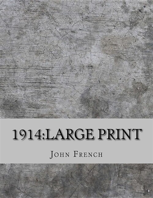 1914: Large Print (Paperback)