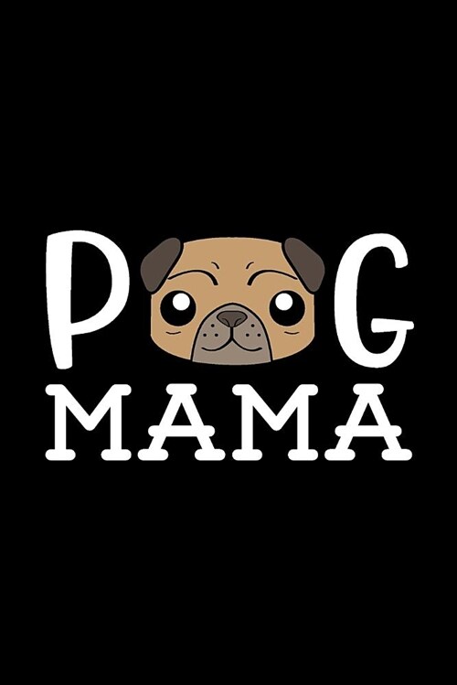 Pug Mama (Paperback)