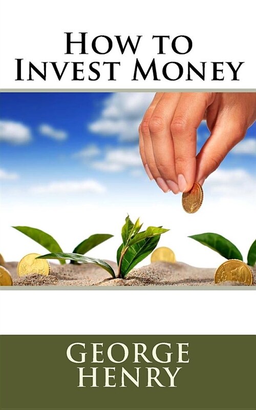 How to Invest Money (Paperback)