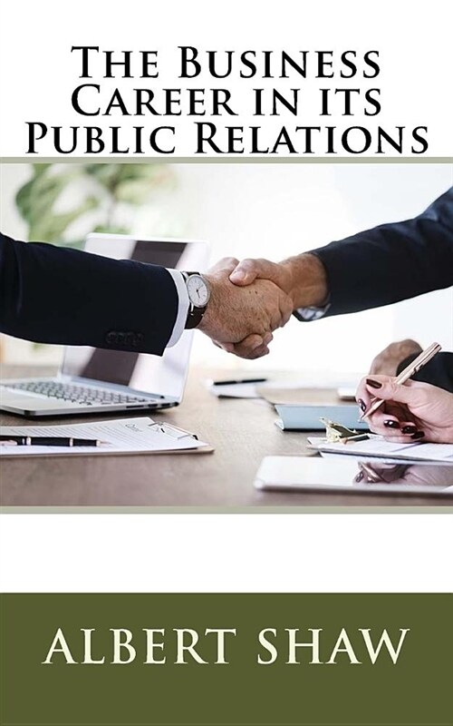 The Business Career in Its Public Relations (Paperback)