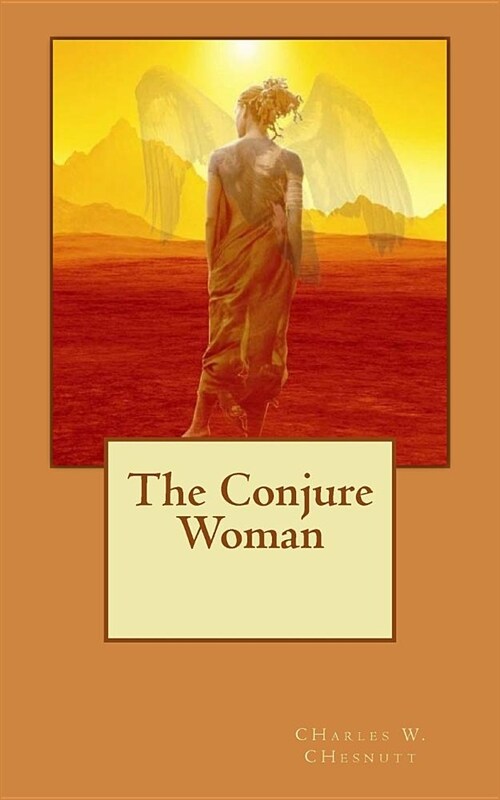 The Conjure Woman (Paperback)