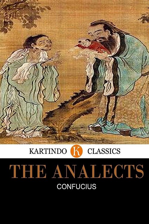 The Analects (Kartindo Classics) (Paperback)