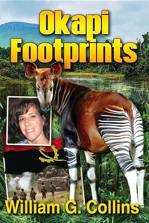 Okapi Footprints: A Teachers Adventures in the Congo (Paperback)