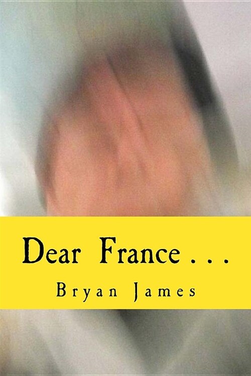 Dear France (Paperback)