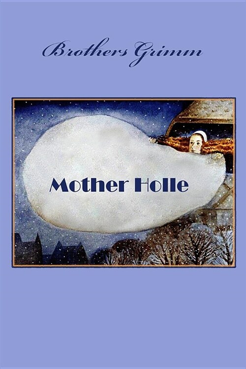 Mother Holle (Illustrated) (Paperback)