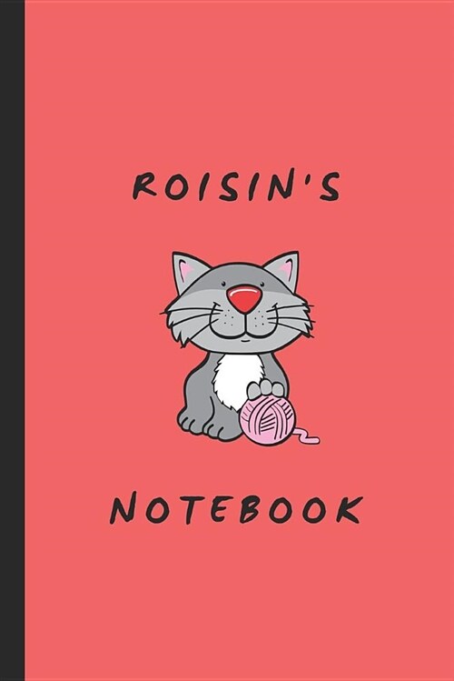 Roisins Notebook: Personalised Journal for a Girl Named Roisin (Paperback)