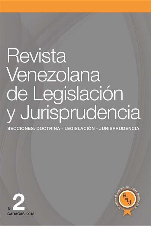 Revista Venezolana de Legislaci? Y Jurisprudencia N?2 (Paperback)