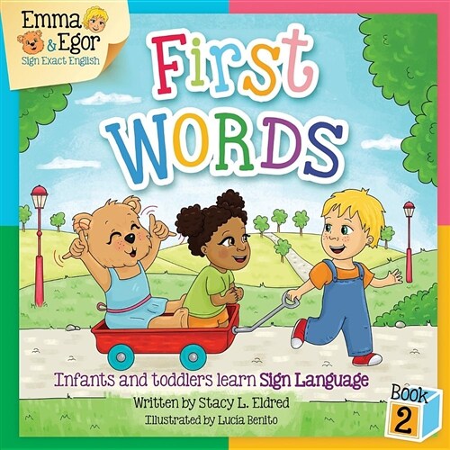 Emma and Egor First Words Book 2: Infants and Toddlers Learn Sign Language (Paperback)