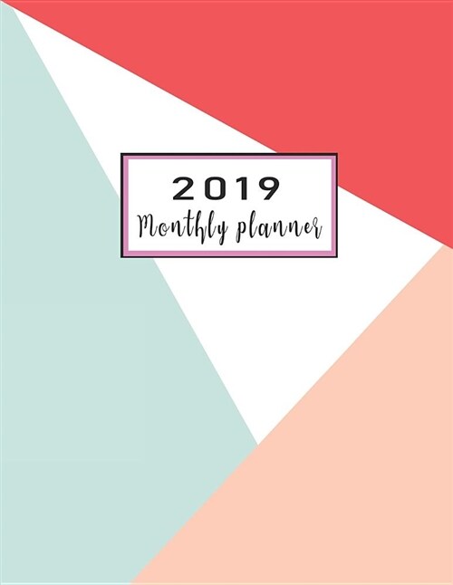 2019 Monthly Planner: Schedule Organizer Beautiful 3 Color Let Me Pencil You in Background Cover Monthly and Weekly Calendar to Do List Top (Paperback)