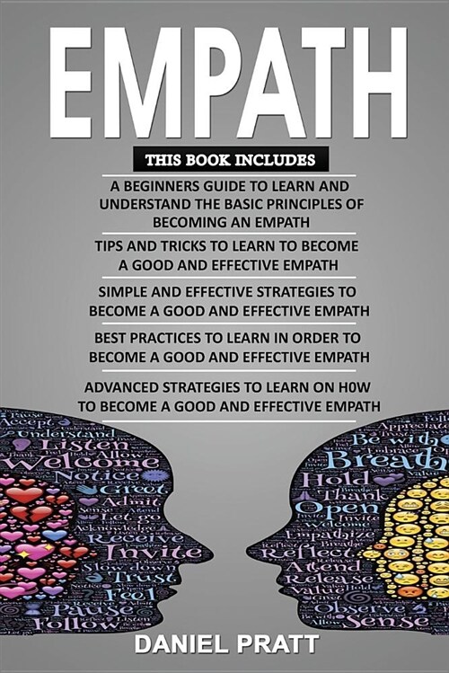 Empath: 5 Books in 1- Bible of 5 Manuscripts in 1- Beginners Guide+ Tips and Tricks+ Effective Strategies+ Best Practices to (Paperback)