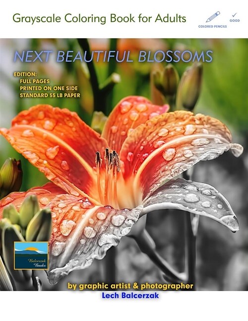 Next Beautiful Blossoms - Grayscale Coloring Book for Adults: Edition: Full Pages (Paperback)