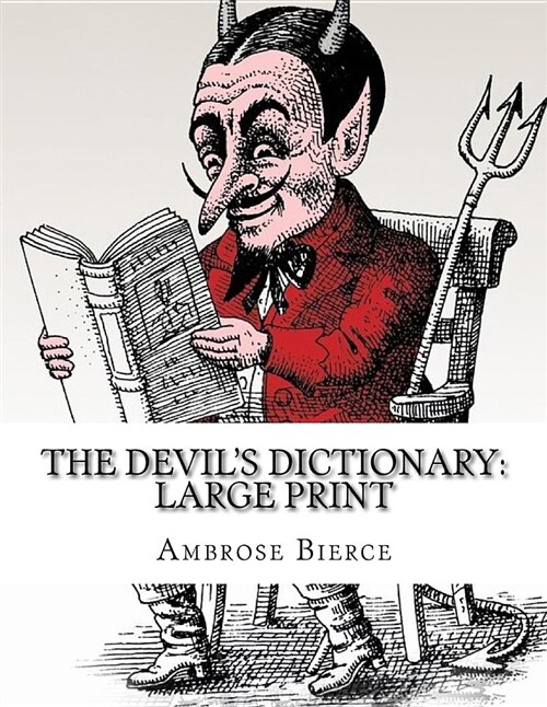 The Devils Dictionary: Large Print (Paperback)