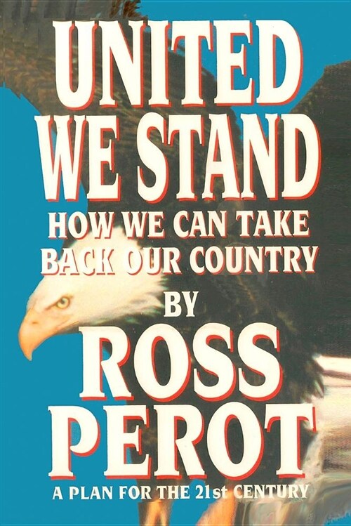 United We Stand, How We Can Take Back Our Country (Paperback)